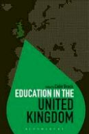 Colin Brock - Education in the United Kingdom (Education Around the World) - 9781474270601 - V9781474270601