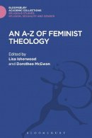  - An A-Z of Feminist Theology (Religious Studies: Bloomsbury Academic Collections) - 9781474289665 - V9781474289665