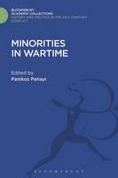 Panayi Panikos - Minorities in Wartime: National and Racial Groupings in Europe, North America and Australia during the Two World Wars - 9781474290500 - V9781474290500