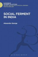 Alexandra George - Social Ferment in India - 9781474291118 - V9781474291118