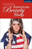 Formby, Dana Lynn - American Beauty Shop (Modern Plays) - 9781474293570 - V9781474293570