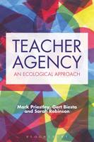Mark Priestley - Teacher Agency: An Ecological Approach - 9781474297363 - V9781474297363