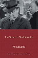 Ian Garwood - The Sense of Film Narration - 9781474402781 - V9781474402781