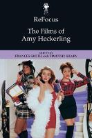 Frances Smith - ReFocus: The Films of Amy Heckerling - 9781474404617 - V9781474404617