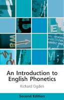 Richard Ogden - An Introduction to English Phonetics - 9781474411769 - V9781474411769