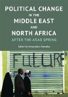 Inmaculada Szmolka - Political Change in the Middle East and North Africa: After the Arab Spring - 9781474415309 - V9781474415309