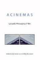 Jones; Graham - Acinemas: Lyotard´s Philosophy of Film - 9781474418935 - V9781474418935