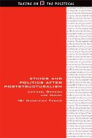 Madeleine Fagan - Ethics and Politics after Poststructuralism: Levinas, Derrida and Nancy - 9781474420501 - V9781474420501