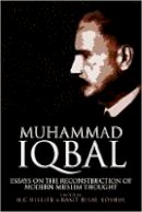Basit Koshul H. C. Hillier - Muhammad Iqbal: Essays on the Reconstruction of Modern Muslim Thought - 9781474424172 - V9781474424172