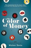 Walter Tevis - The Color of Money - 9781474600828 - V9781474600828
