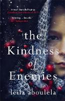 Leila Aboulela - The Kindness of Enemies - 9781474600927 - V9781474600927
