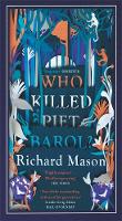 Richard Mason - Who Killed Piet Barol? - 9781474602358 - V9781474602358