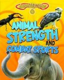 THOMAS, ISABEL - Animal Strength and Combat Sports - 9781474713603 - V9781474713603