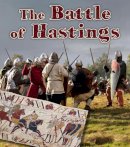 Helen Cox-Cannons - The Battle of Hastings - 9781474714488 - V9781474714488