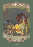 Tulien, Sean - The Not-So-Deadly Dragon (Thud and Blunder: Thud and Blunder) - 9781474724586 - V9781474724586