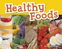 Anne Giulieri - Healthy Foods - 9781474730037 - V9781474730037