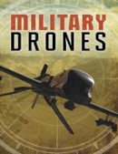 Matt Chandler - Military Drones (Edge Books: Drones) - 9781474733182 - V9781474733182