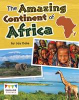 Jay Dale - The Amazing Continent of Africa - 9781474739146 - V9781474739146