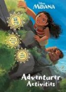 Parragon Books Ltd - Disney Moana Adventurer Activities - 9781474858120 - KSS0005697