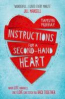 Tamsyn Murray - Instructions for a Second-hand Heart - 9781474906500 - V9781474906500
