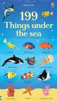 Hannah Watson - 199 Things Under the Sea (199 Pictures) - 9781474924504 - V9781474924504