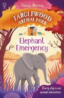 Tamsyn Murray - TangleWood Animal Park (3): Elephant Emergency - 9781474932011 - V9781474932011