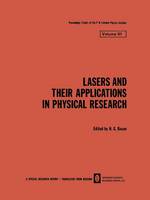 N. G. Basov (Ed.) - Lasers and Their Applications in Physical Research - 9781475700121 - V9781475700121