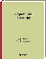 J. C. Simo - Computational Inelasticity - 9781475771695 - V9781475771695