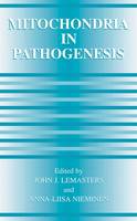 John J. Lemasters (Ed.) - Mitochondria in Pathogenesis - 9781475786958 - V9781475786958