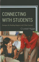Crystal Higgs - Connecting with Students - 9781475806823 - V9781475806823
