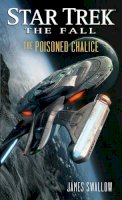 James Swallow - The Fall: The Poisoned Chalice - 9781476722221 - V9781476722221