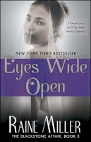 Raine Miller - Eyes Wide Open: The Blackstone Affair, Book 3 - 9781476735603 - V9781476735603