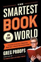 Greg Proops - The Smartest Book in the World: A Lexicon of Literacy, A Rancorous Reportage, A Concise Curriculum of Cool - 9781476747057 - V9781476747057