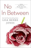 Lisa Renee Jones - No In Between - 9781476772417 - V9781476772417