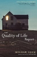 Meghan Daum - The Quality of Life Report: A Novel - 9781477313008 - V9781477313008