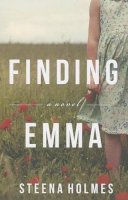 Steena Holmes - Finding Emma - 9781477800119 - V9781477800119