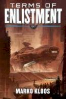 Marko Kloos - Terms of Enlistment - 9781477809785 - V9781477809785