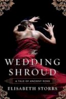 Elisabeth Storrs - The Wedding Shroud - 9781477828557 - V9781477828557