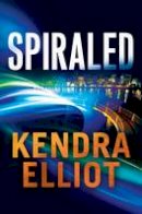 Kendra Elliot - Spiraled - 9781477830321 - V9781477830321
