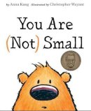 Anna Kang - You Are Not Small - 9781477847725 - V9781477847725