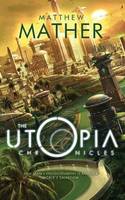 Matthew Mather - The Utopia Chronicles - 9781477848371 - V9781477848371