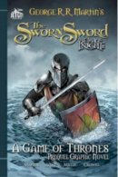 Martin, George R. R.; Avery, Ben - The Sworn Sword. The Graphic Novel. Hedge Knight - 9781477849293 - V9781477849293