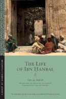 Ibn Al-Jawzi - The Life of Ibn ?anbal - 9781479805303 - V9781479805303