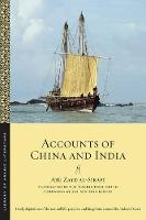 al-Sirafi, Abu Zayd - Accounts of China and India (Library of Arabic Literature) - 9781479830596 - V9781479830596