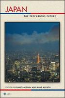 Frank Baldwin - Japan: The Precarious Future (Possible Futures) - 9781479851454 - V9781479851454