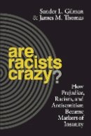 Sander L. Gilman - Are Racists Crazy? - 9781479856121 - V9781479856121
