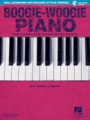Todd Lowry - Boogie-Woogie Piano: The Complete Guide with Audio! - 9781480330313 - V9781480330313
