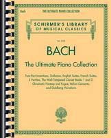 Roger Hargreaves - Schirmerˊs Library Of Musical Classics Volume 2102: Bach - The Ultimate Piano Collection - 9781480332751 - V9781480332751
