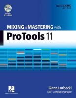 Glenn Lorbecki - Mixing and Mastering with Pro Tools 11 - 9781480355095 - V9781480355095