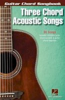 Hal Leonard Publishing Corporation - Three Chord Acoustic Songs - 9781480366534 - V9781480366534